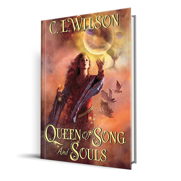 QUEEN OF SONG AND SOULS by C.L. Wilson